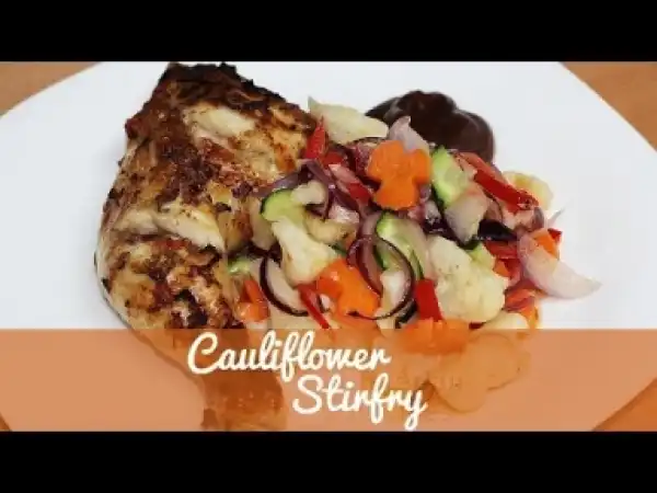 Video: How To Make Cauliflower Stirfry